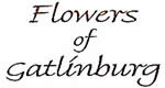 Flowers of Gatlinburg
